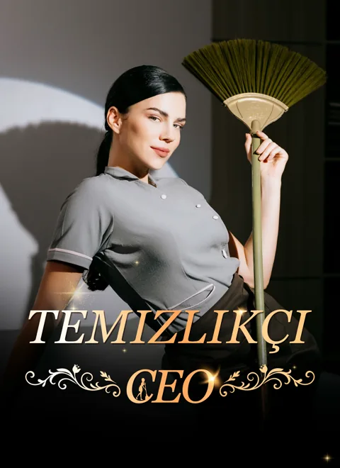 Temizlikçi CEO dizisi kapak görseli — 100 bölüm full HD Türkçe izle