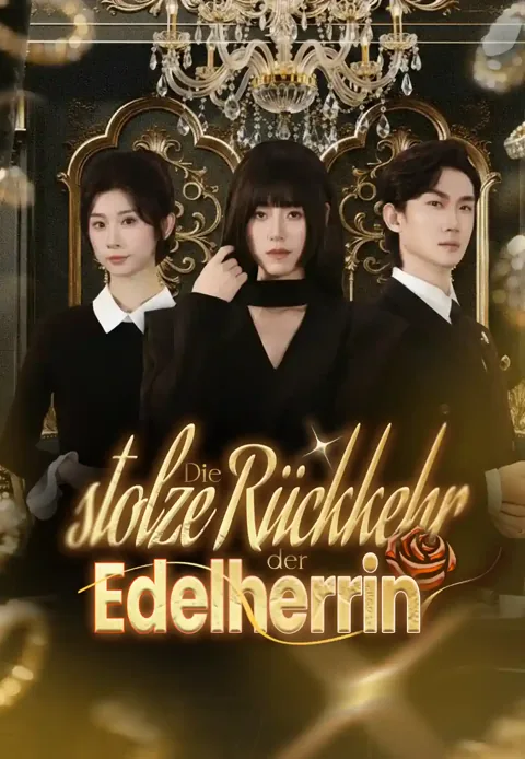 Die stolze Rückkehr der Edelherrin