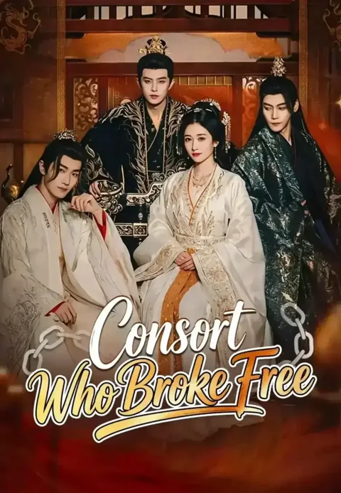 Consort Who Breaks Free cover image — watch all 80 episodes free in HD