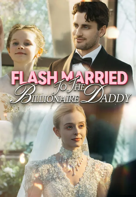 Flash Married to the Billionaire Daddy