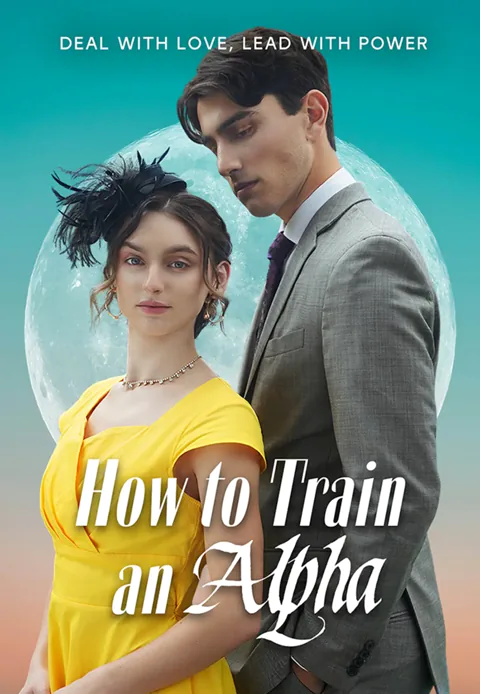 How to Train an Alpha cover image — watch all 45 episodes free in HD