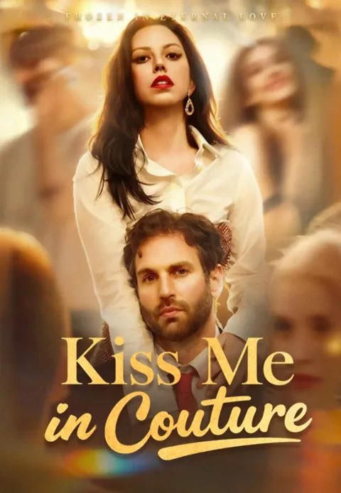 Kiss Me in Couture