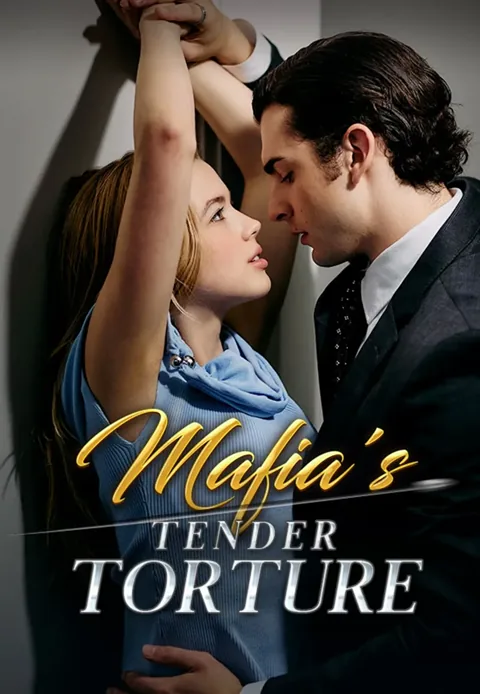 Mafia's Tender Torture