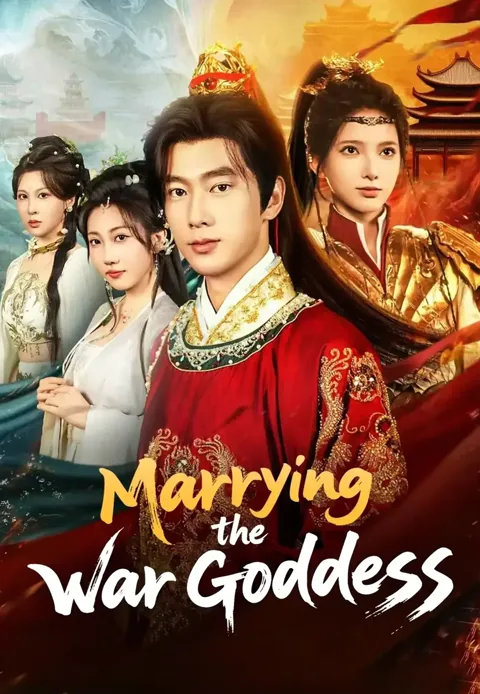 Marrying the War Goddess cover image — watch all 80 episodes free in HD