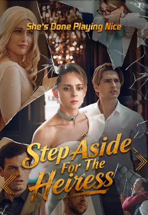 Step Aside for the Heiress cover image — watch all 60 episodes free in HD