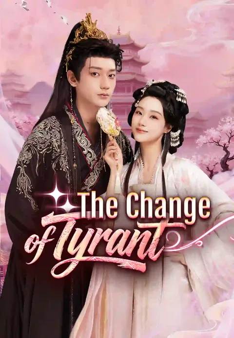 The Change of Tyrant cover image — watch all 74 episodes free in HD