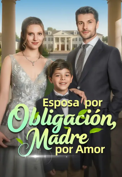 Esposa por Obligación, Madre por Amor