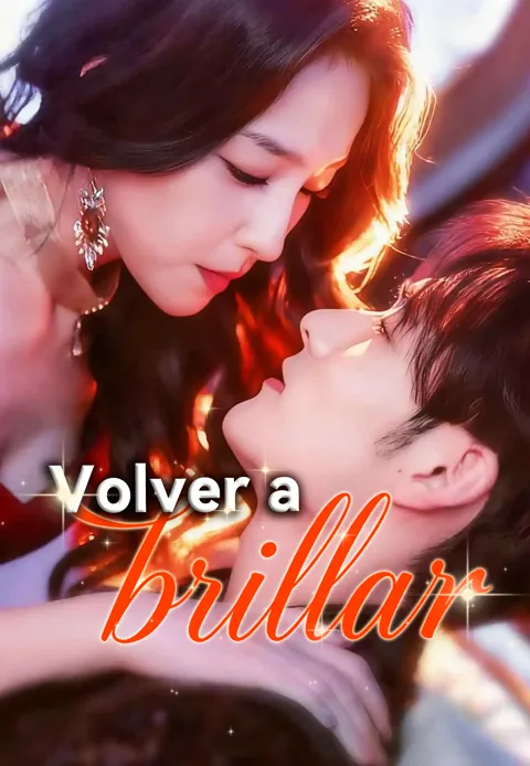 Volver a brillar portada — ver los 89 episodios gratis en HD