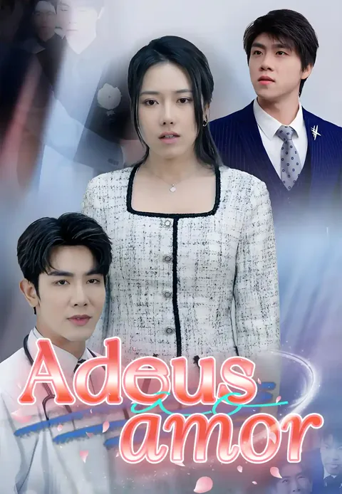 Adeus ao amor capa — assistir aos 31 episódios grátis em HD