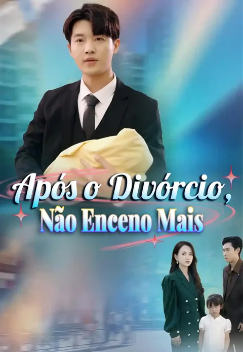 Após o Divórcio, Não Enceno Mais