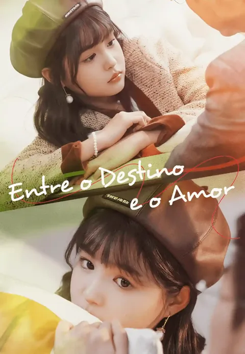 Entre o Destino e o Amor capa — assistir aos 95 episódios grátis em HD