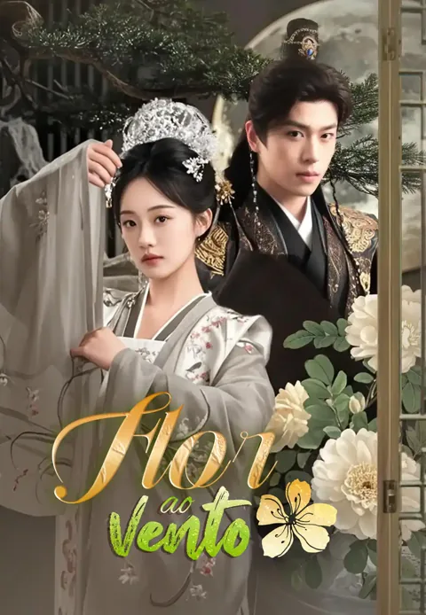 Flor ao Vento capa — assistir aos 75 episódios grátis em HD