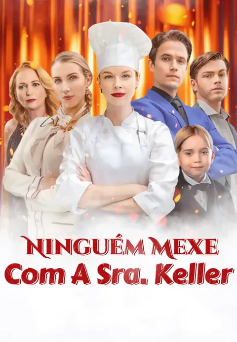 Ninguém Mexe Com A Sra. Keller