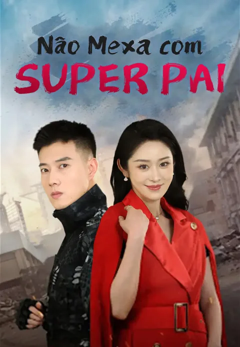 Não Mexa com Super Pai