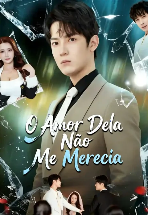 O Amor Dela Não Me Merecia