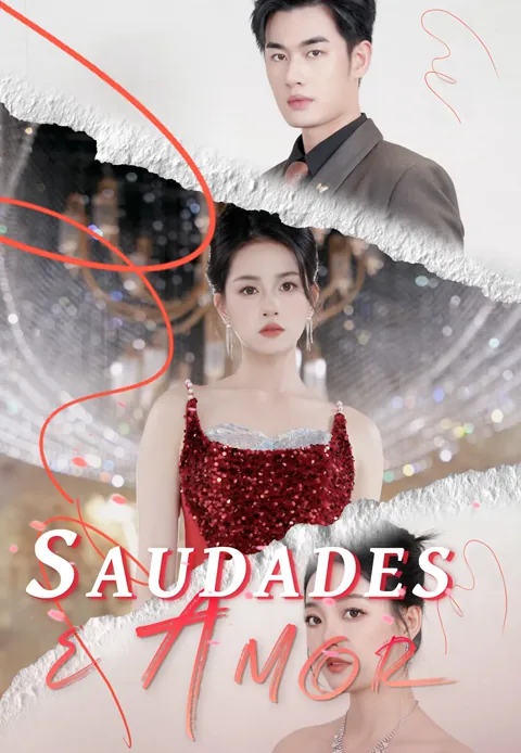 Saudades e amor capa — assistir aos 60 episódios grátis em HD