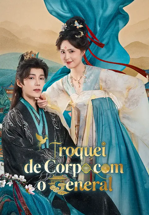 Troquei de Corpo com o General