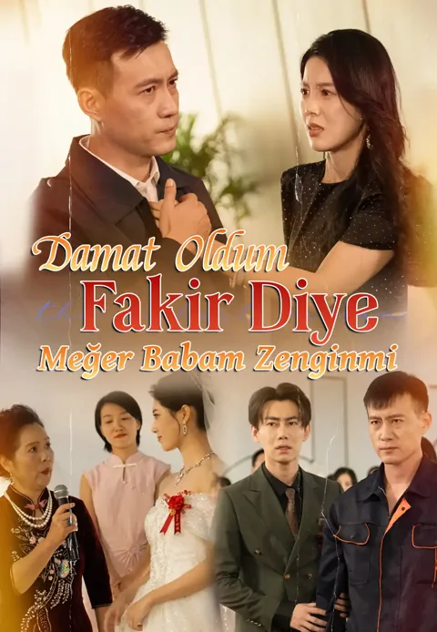Damat Oldum Fakir Diye, Meğer Babam Zenginmiş