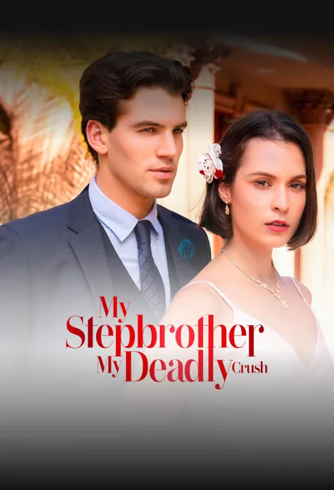 MY STEPBROTHER, MY DEADLY CRUSH poster