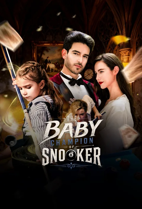 THE BABY CHAMPION OF SNOOKER poster