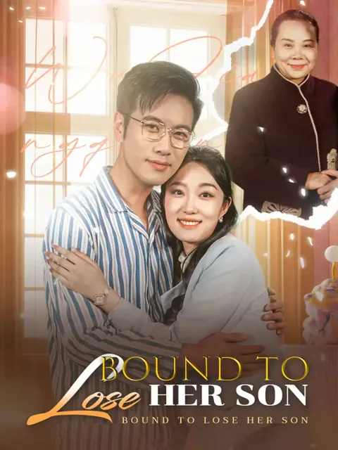Bound to Lose Her Son