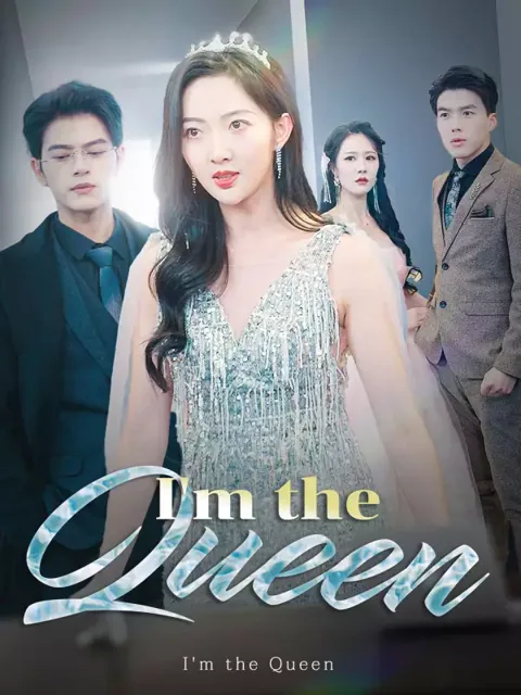 I'm the Queen