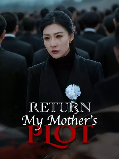 Return My Mother’s Plot