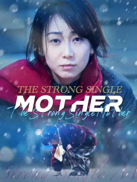 The Strong Single Mother