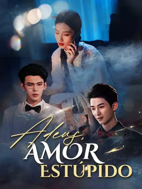 [Dublado]Adeus, Amor Estúpido