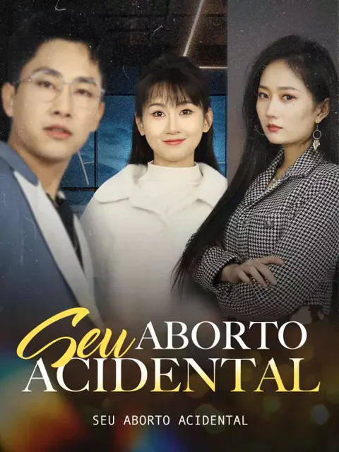 Seu Aborto Acidental