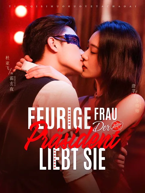 Feurige Frau, der Präsident liebt sie