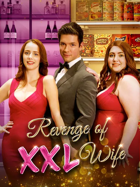 Revenge of XXL Wife