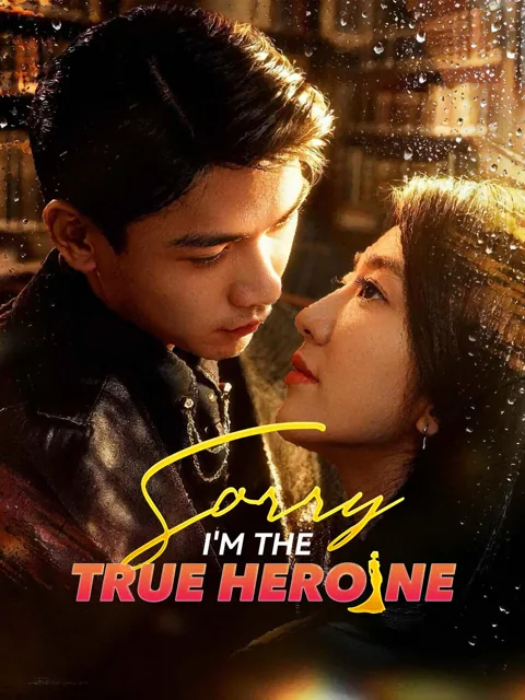 Sorry, I'm the true heroine