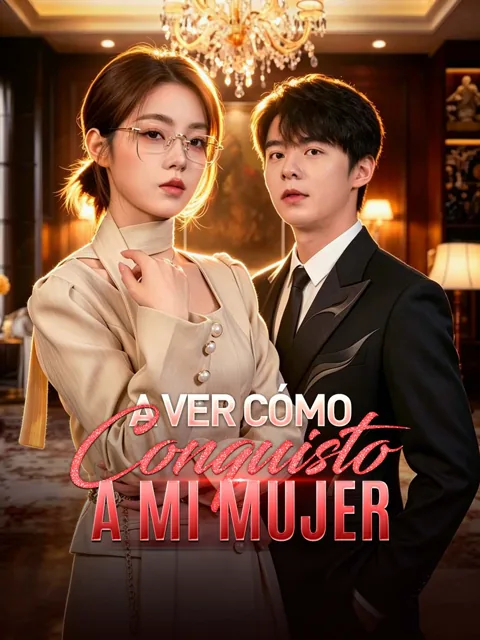 A Ver Cómo Conquisto a mi Mujer