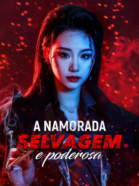 A Namorada Selvagem e Poderosa
