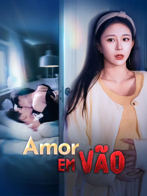 Amor em Vão