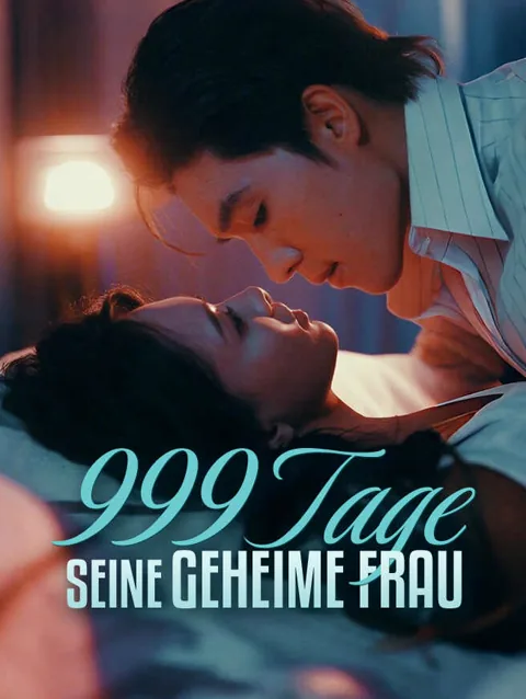 999 Tage–Seine geheime Frau
