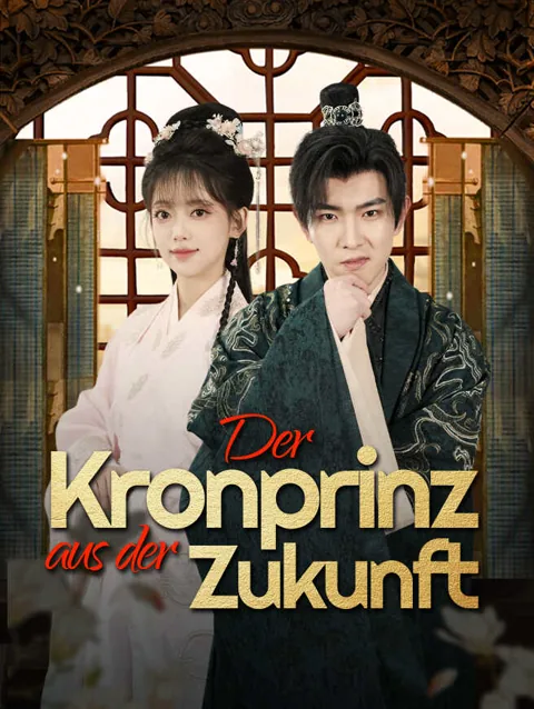 Der Kronprinz Aus Der Zukunft