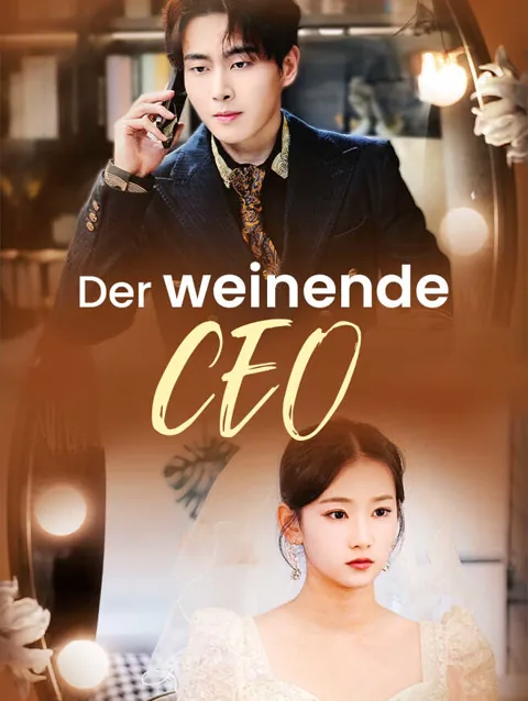 Der weinende CEO Cover — alle 64 Folgen kostenlos in HD ansehen