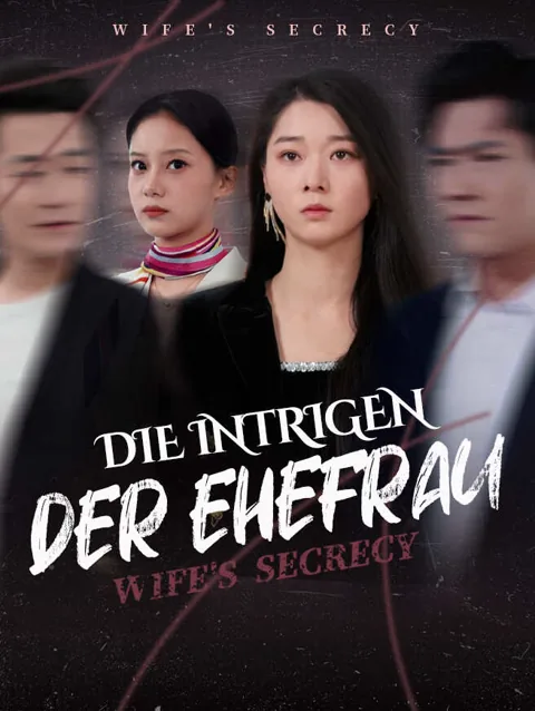 Die Intrigen Der Ehefrau