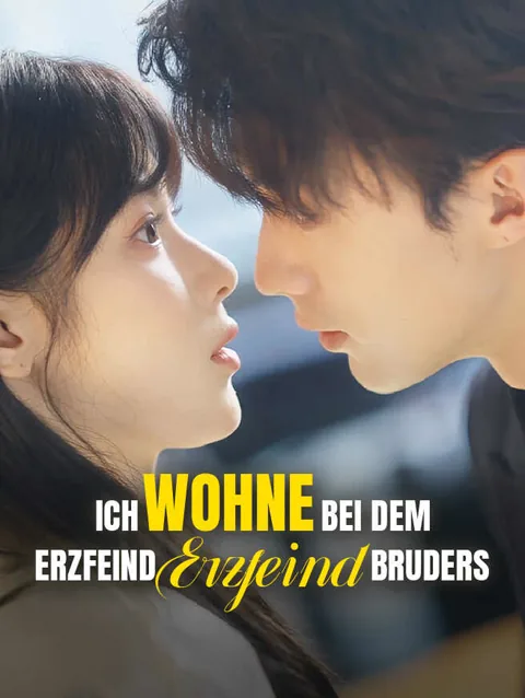 Ich Wohne Bei Dem Erzfeind Meines Bruders