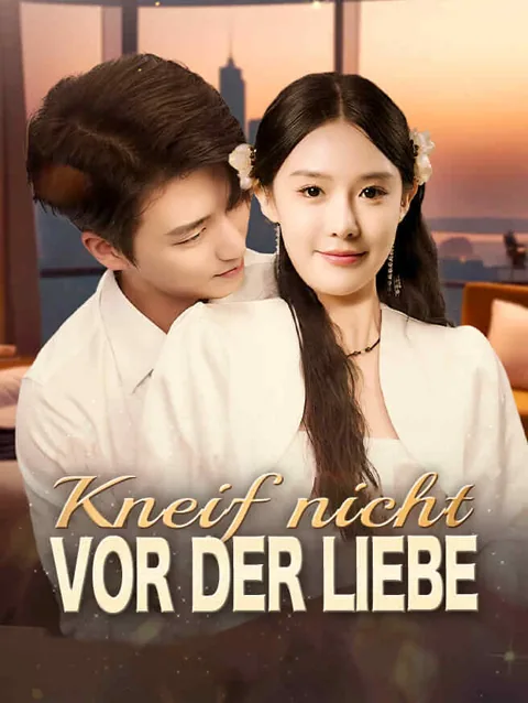 Kneif nicht vor der Liebe