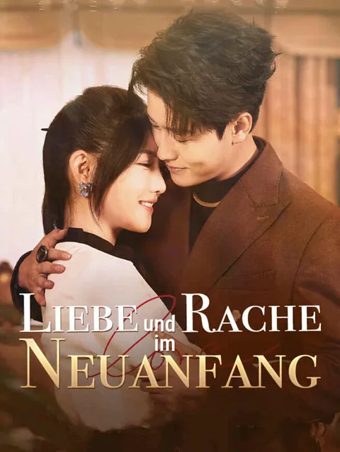 Liebe und Rache im Neuanfang