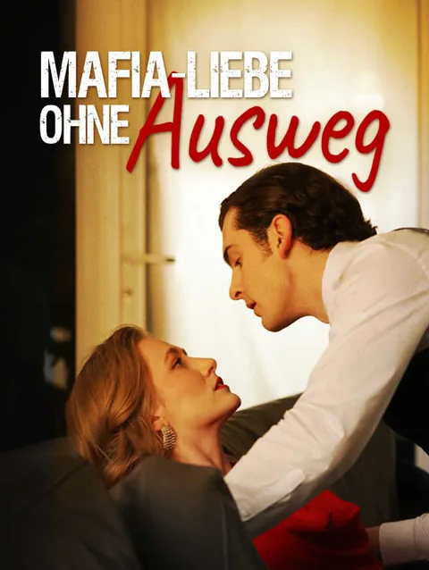 Mafia-Liebe ohne Ausweg