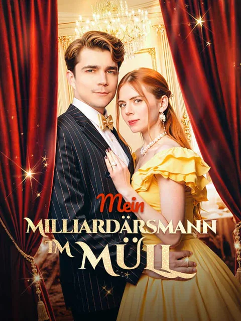 Mein Milliardärsmann im Müll Cover — alle 54 Folgen kostenlos in HD ansehen