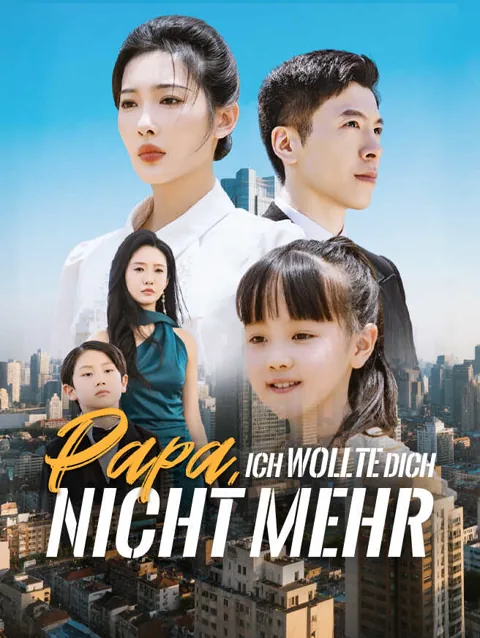 Papa Ich Wollte Dich Nicht Mehr