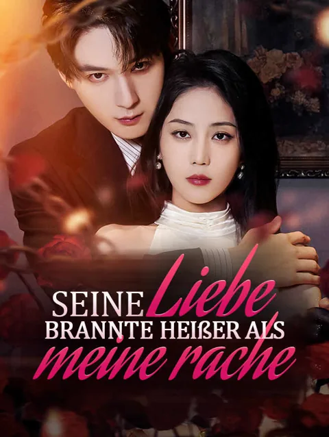 Seine Liebe brannte heißer als meine Rache