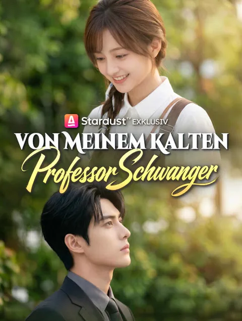 Von meinem kalten Professor schwanger Cover — alle 64 Folgen kostenlos in HD ansehen