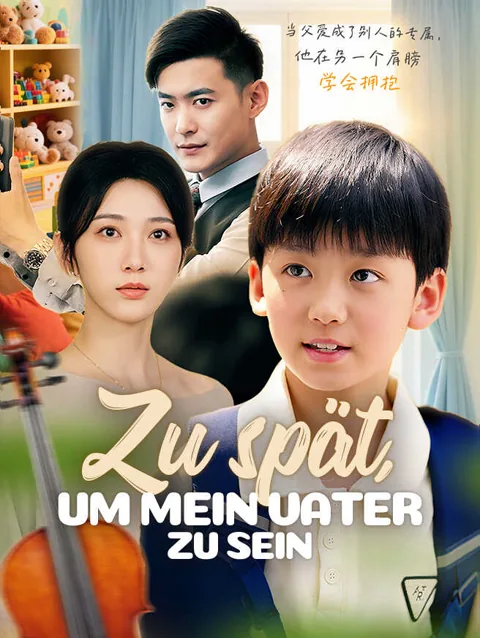 Zu spät, um mein Vater zu sein Cover — alle 63 Folgen kostenlos in HD ansehen