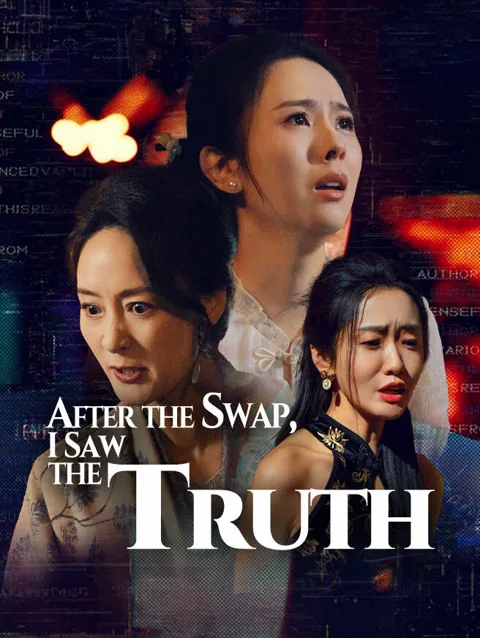 After The Swap I Saw The Truth